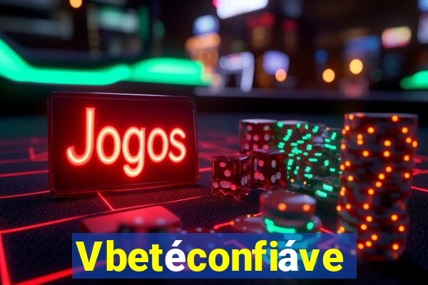 Vbetéconfiável