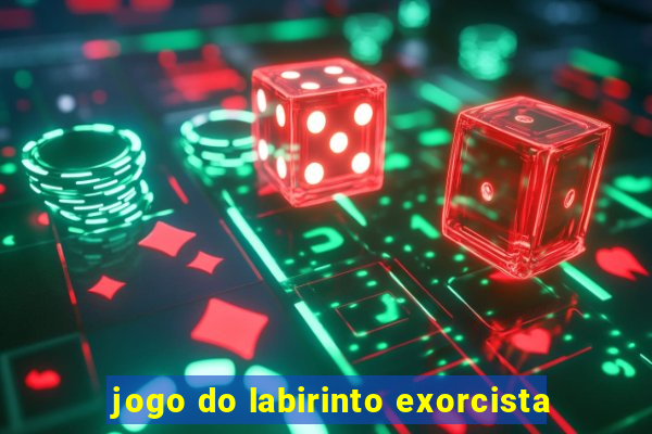 jogo do labirinto exorcista