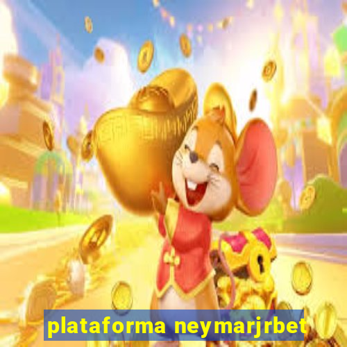 plataforma neymarjrbet