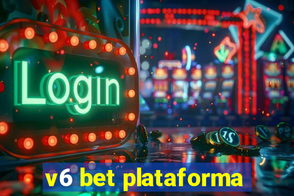 v6 bet plataforma