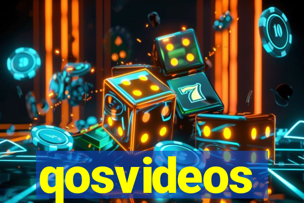 qosvideos