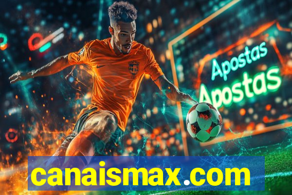 canaismax.com