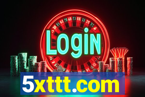 5xttt.com