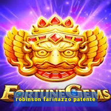 robinson farinazzo patente