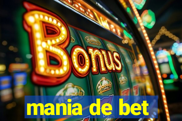 mania de bet