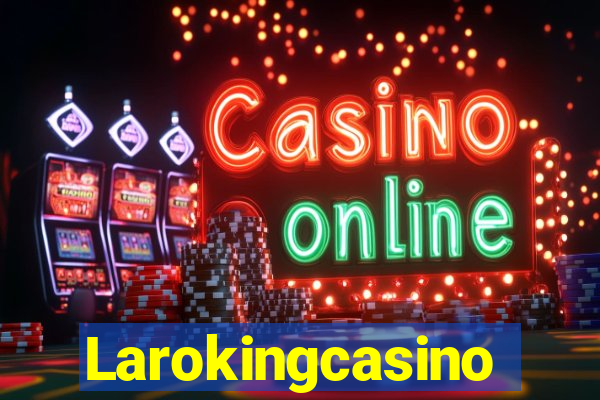 Larokingcasino