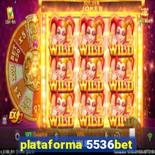 plataforma 5536bet