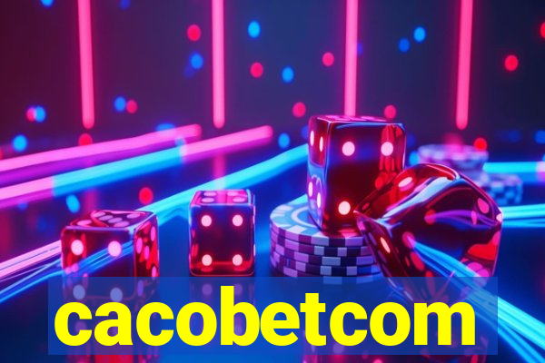 cacobetcom