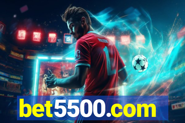 bet5500.com