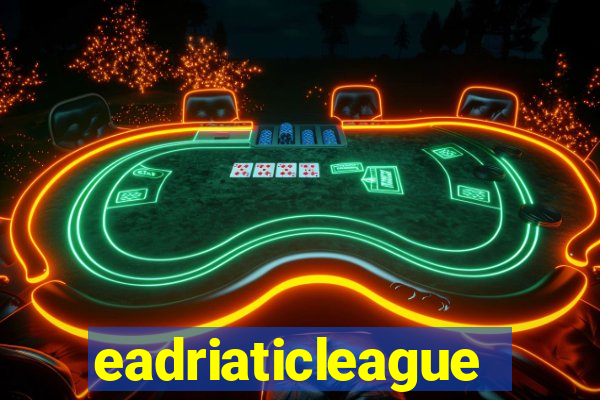 eadriaticleague