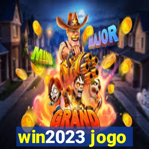 win2023 jogo