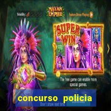 concurso policia civil bahia