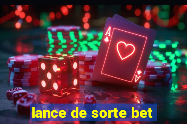 lance de sorte bet