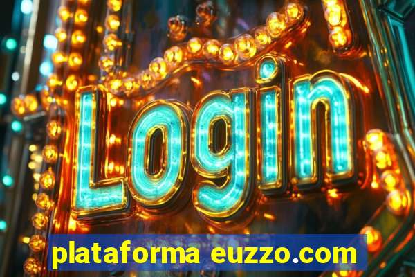 plataforma euzzo.com