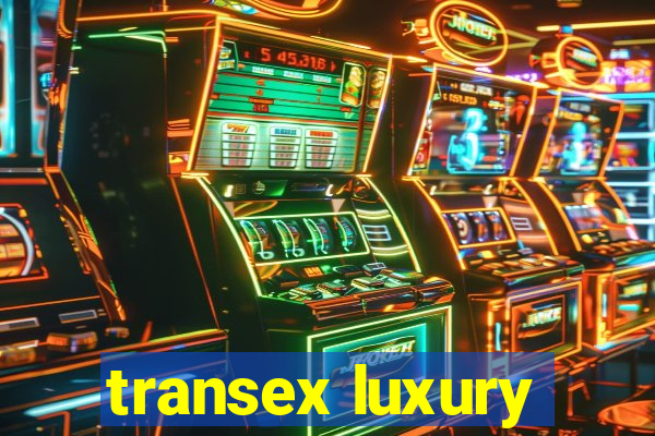 transex luxury