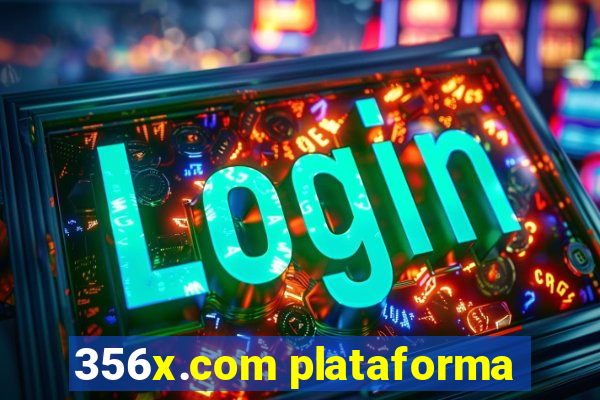 356x.com plataforma