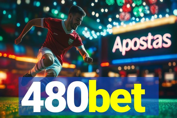 480bet