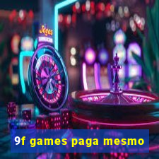 9f games paga mesmo