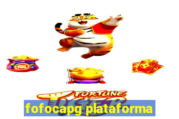 fofocapg plataforma