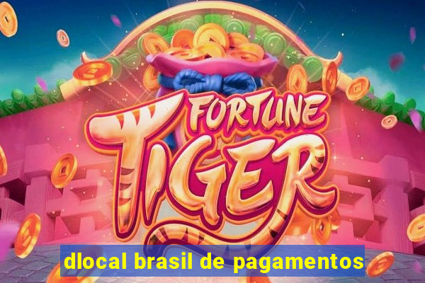 dlocal brasil de pagamentos