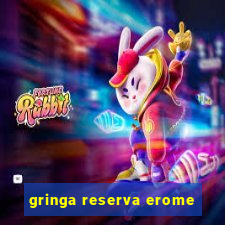 gringa reserva erome