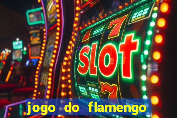 jogo do flamengo multi canais