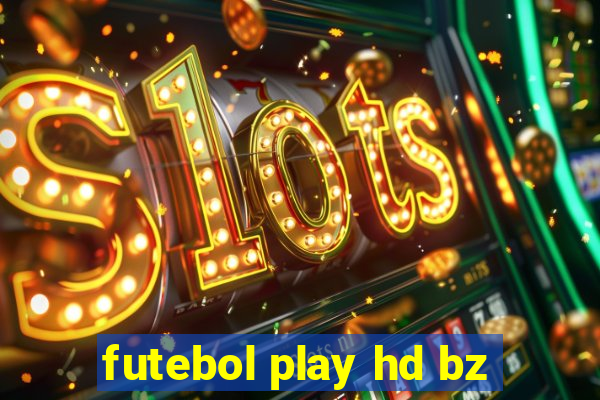 futebol play hd bz