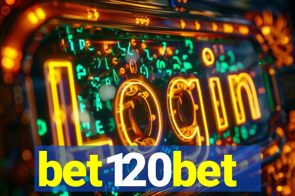 bet120bet