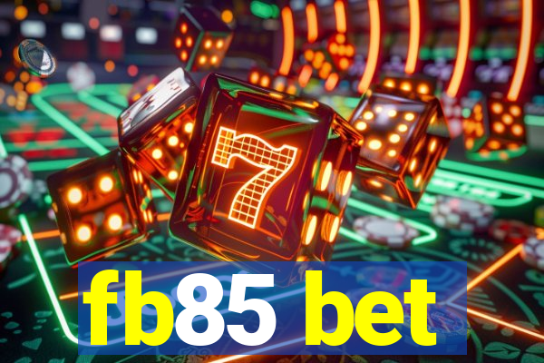 fb85 bet