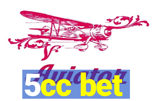 5cc bet