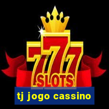 tj jogo cassino