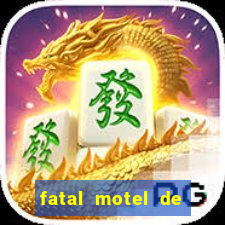 fatal motel de nova mutum