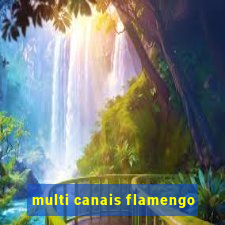 multi canais flamengo