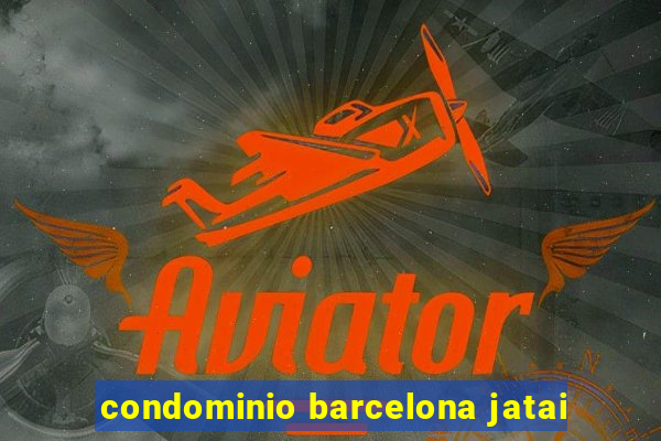 condominio barcelona jatai