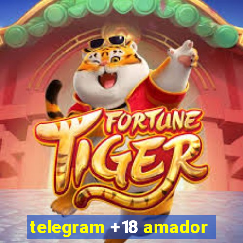 telegram +18 amador