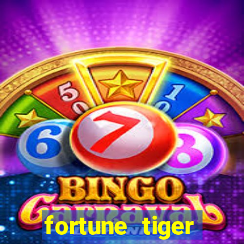 fortune tiger plataforma pagante