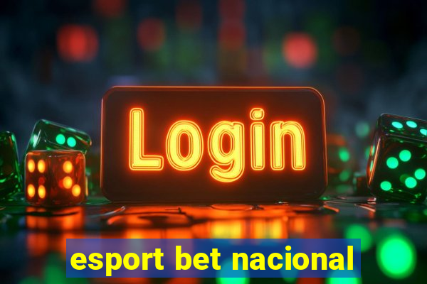 esport bet nacional