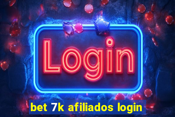 bet 7k afiliados login