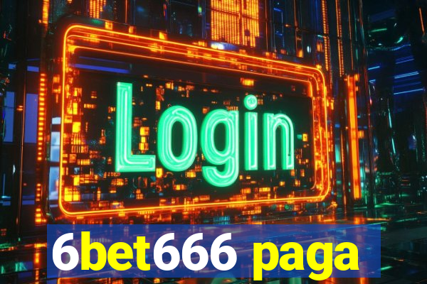 6bet666 paga