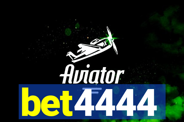 bet4444