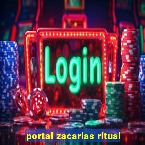 portal zacarias ritual