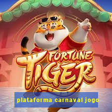 plataforma carnaval jogo