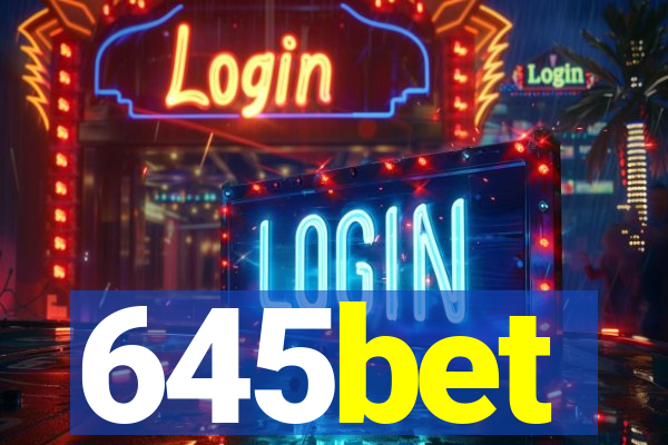 645bet