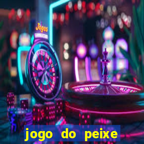 jogo do peixe ganhar dinheiro