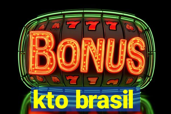 kto brasil