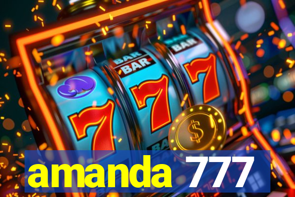 amanda 777