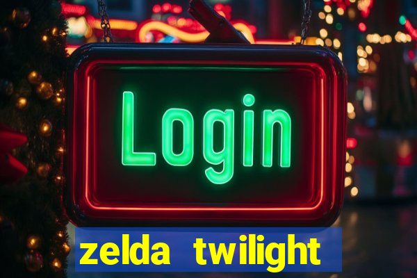 zelda twilight princess detonado