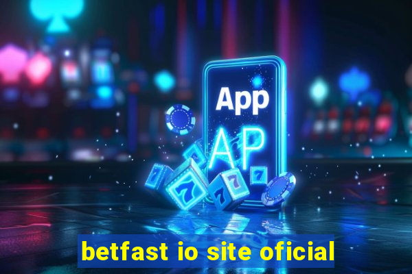 betfast io site oficial