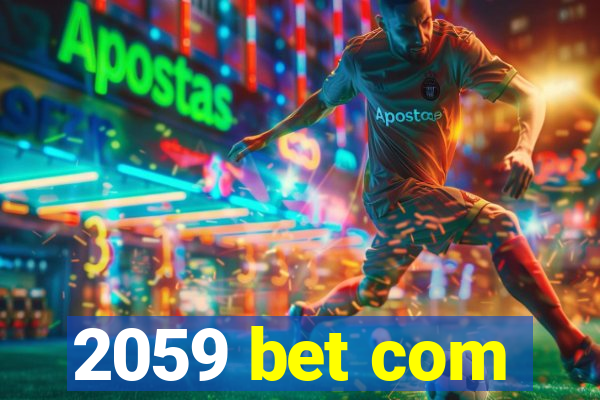 2059 bet com