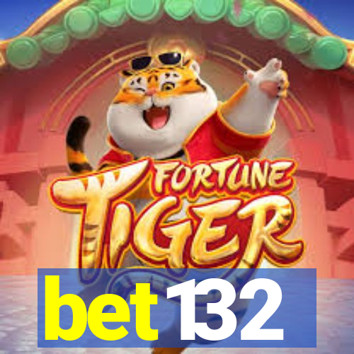 bet132